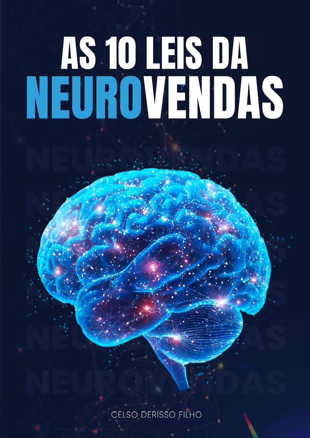 Capa do e-book As 10 Leis da Neurovendas